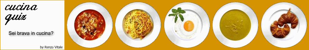 Sei brava in cucina?