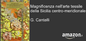 Magnificenza nell'arte tessile della Sicilia centro-meridionale