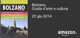 Bolzano: Guida d'arte e cultura