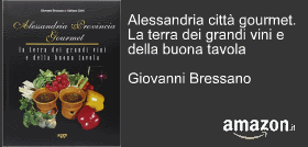 Giovanni Bressano: Alessandria provincia gourmet