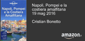 Cristian Bonetto: Napoli, Pompei e la costiera amalfitana