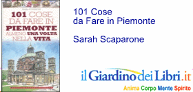 101 Cose da Fare in Piemonte