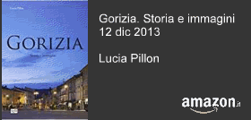 Gorizia. Storia e immagini