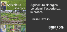 Agricoltura sinergica. Le origini, l'esperienza, la pratica