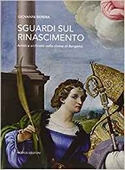 Sguardi sul Rinascimento. Artisti e architetti nelle chiese di Bergamo