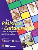 La pesistica a Caltanissetta Storia di un fenomeno sportivo e sociale